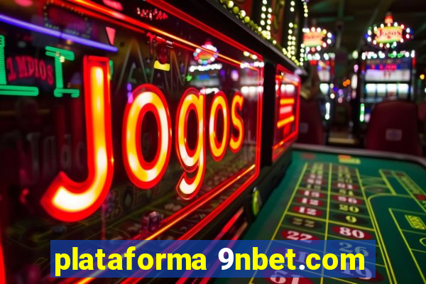 plataforma 9nbet.com